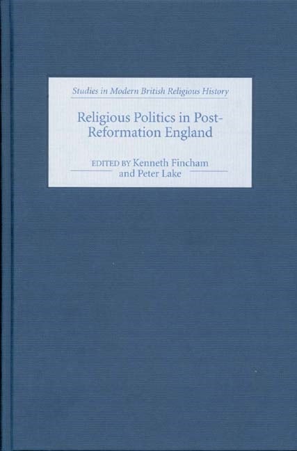 Book cover image for Religious Politics in Post-Reformation England ISBN: 9781843832539